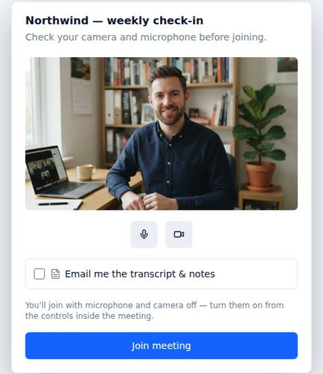 Pre-join — camera preview, mic/camera toggles, transcript email for guests, and “Can’t make this time?”.